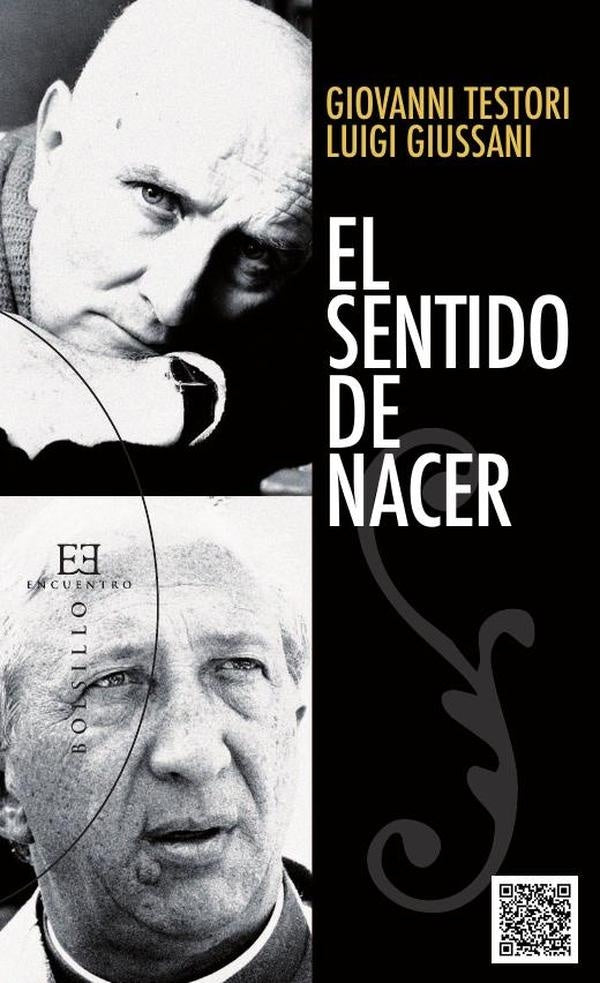El sentido de nacer | Giussani, Giovanni