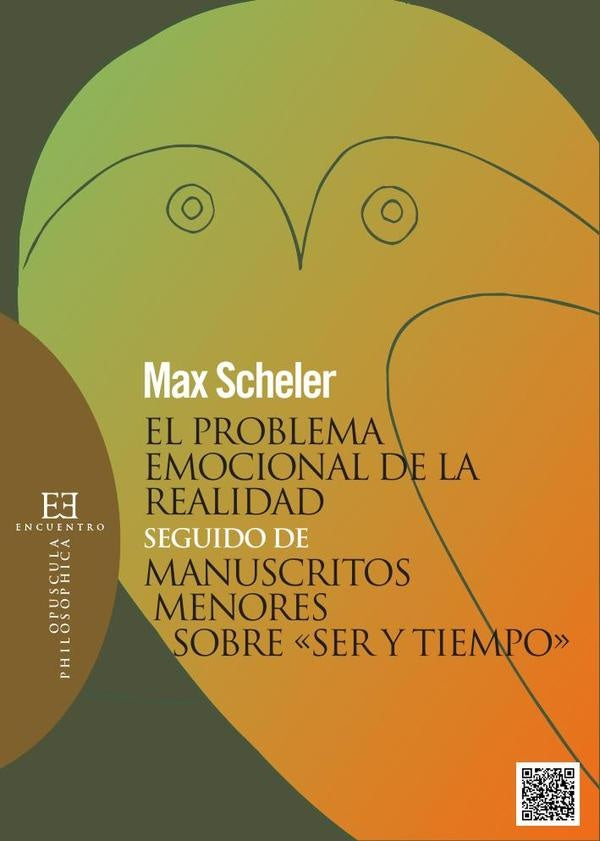 El problema emocional de la realidad | Max Scheler