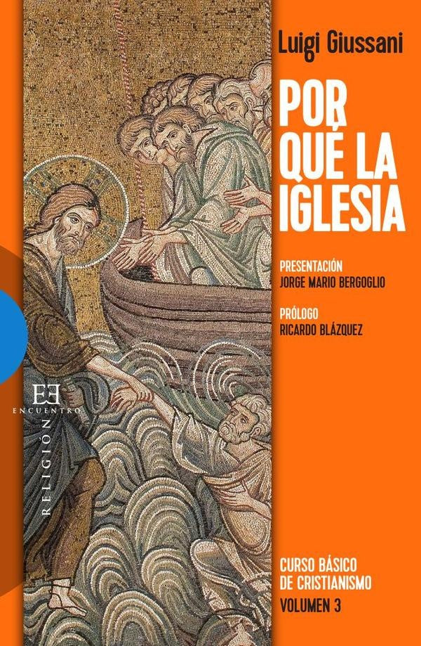 Por qué la Iglesia | Luigi Giussani
