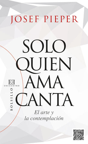 Solo quien ama canta | Josef Pieper