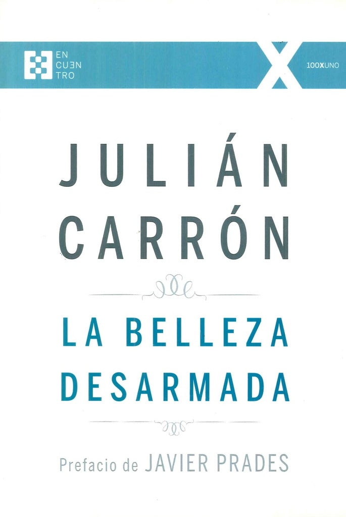 La belleza desarmada | Julián Carrón
