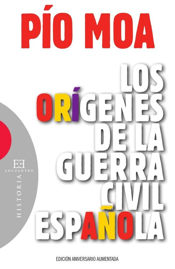 Los orígenes de la guerra civil española | Pío Moa