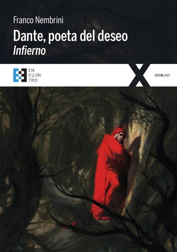 Dante, poeta del deseo. Infierno | Franco Nembrini