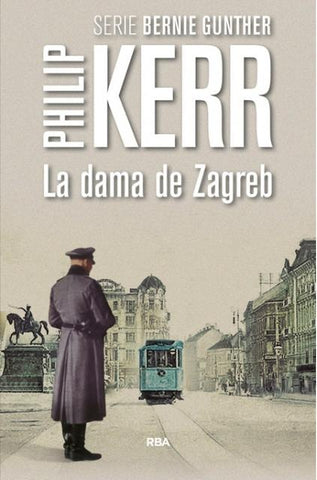 La dama de Zagreb | Philip Kerr