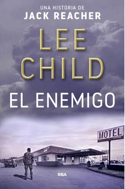 EL ENEMIGO.. | Lee Child