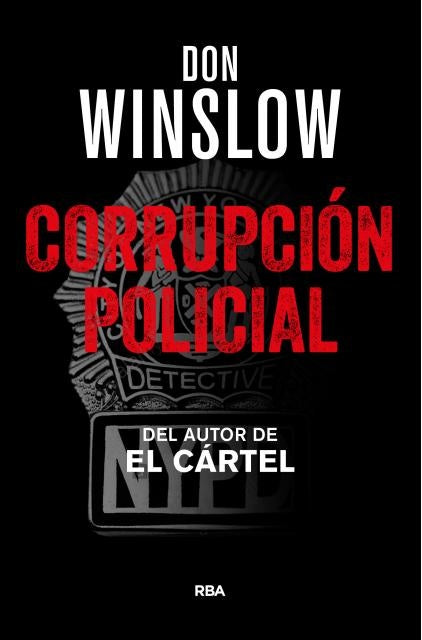 Corrupción policial | Don Winslow