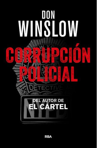 Corrupción policial | Don Winslow