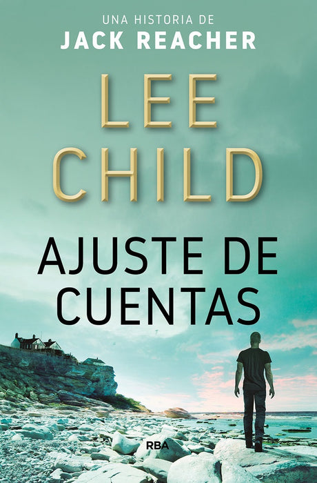 AJUSTE DE CUENTAS | Lee Child