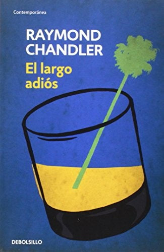 EL LARGO ADIOS .. | Raymond Chandler