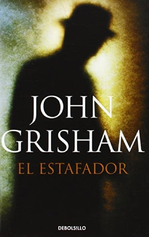 El estafador | John Grisham