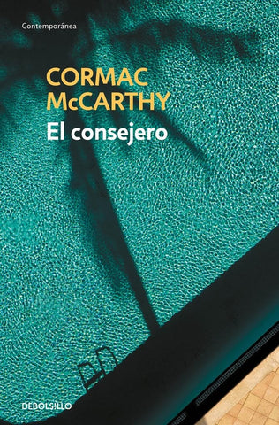 El consejero  | Cormac Mc Carthy