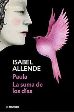 Paula La suma de los días | Isabel Allende