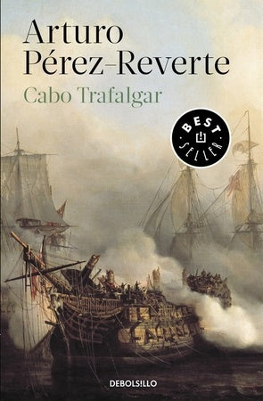 CABO TRAFALGAR * | Arturo Pérez Reverte