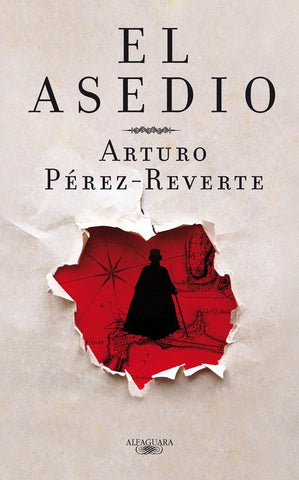 EL ASEDIO*.. | Arturo Perez-Reverte