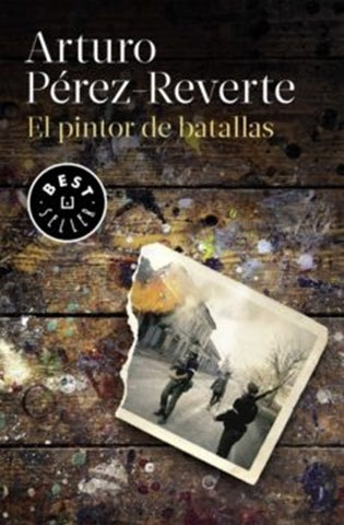 EL PINTOR DE BATALLAS.. | Arturo Perez-Reverte