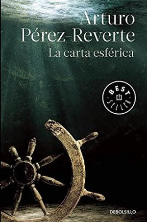 LA CARTA ESFÉRICA.C | Arturo Pérez Reverte