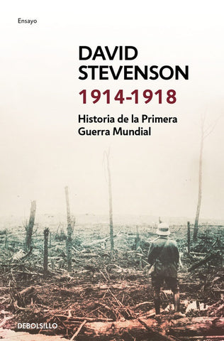 1914-1918 HISTORIA DE LA PRIMERA GUERRA MUNDIAL* | David  Stevenson