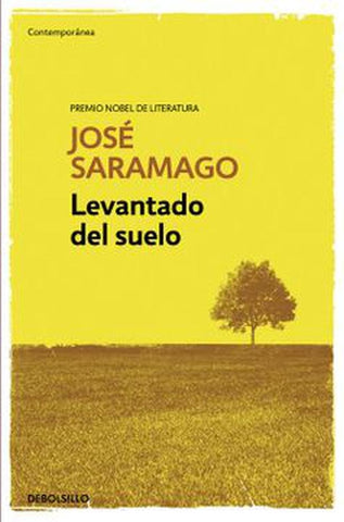 Levantado del suelo | José Saramago