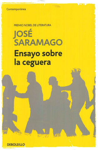 ENSAYO SOBRE LA CEGUERA* | José Saramago