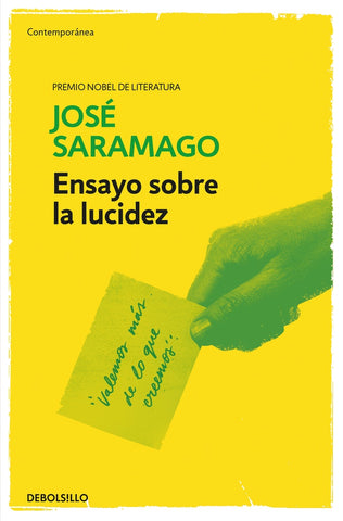 ENSAYO SOBRE LA LUCIDEZ* | José Saramago