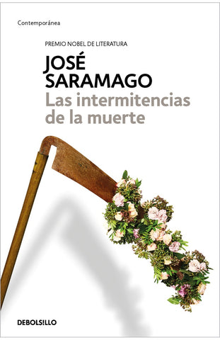 LAS INTERMITENCIAS DE LA MUERTE*.. | José Saramago