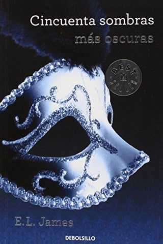 Cincuenta sombras Mas oscuras | E.L. James