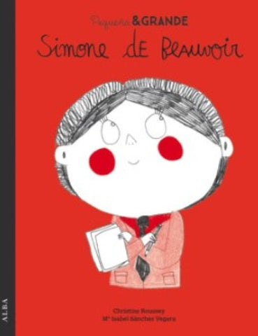 PEQUEÑA & GRANDE SIMONE DE BEAUVOIR | Mª ISABEL SANCHEZ VEGARA