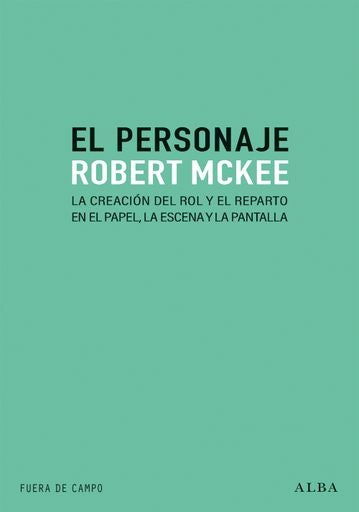 EL PERSONAJE.. | Robert McKee