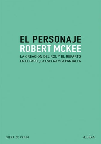 EL PERSONAJE.. | Robert McKee
