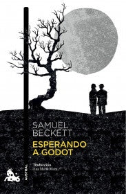 ESPERANDO A GODOT.. | Samuel Beckett