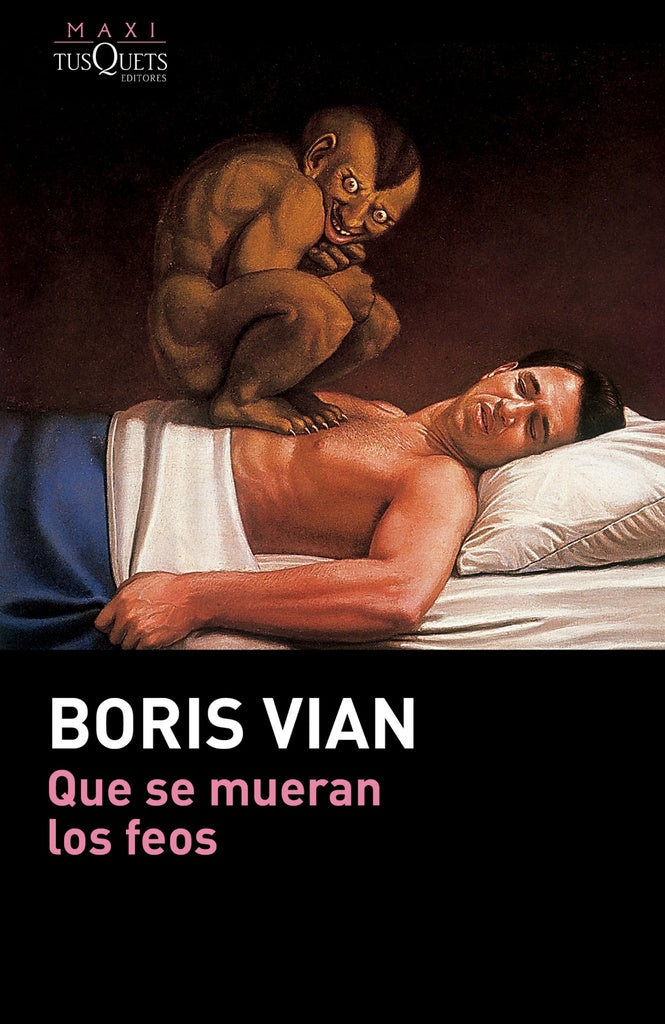 Que se mueran los feos | Boris Vian