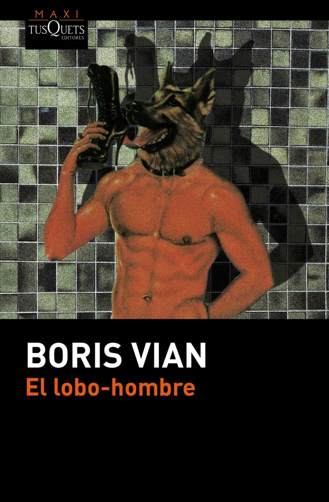 El lobo-hombre | Boris Vian