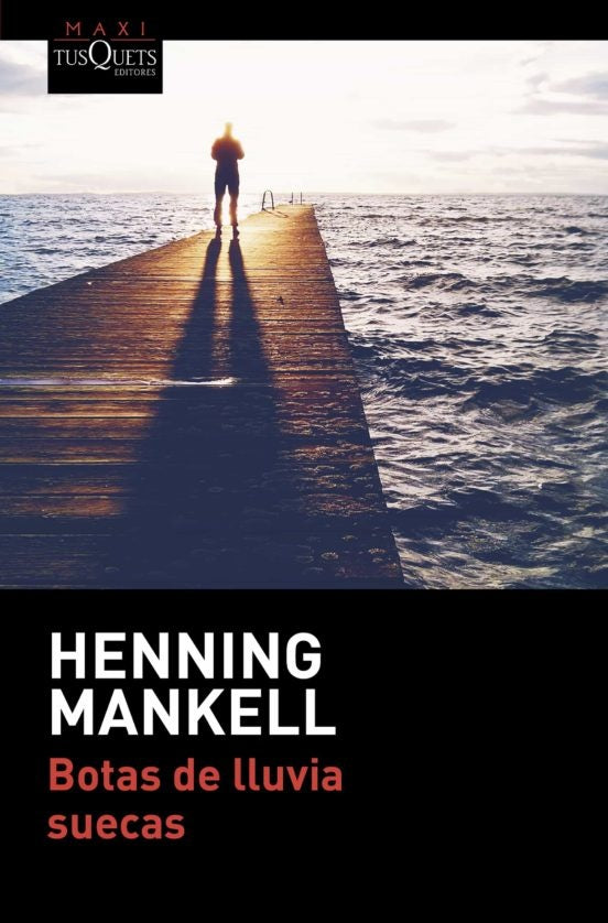 BOTAS DE LLUVIA SUECAS* | Henning Mankell