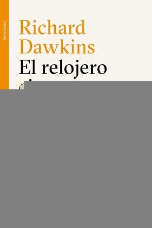 EL RELOJERO CIEGO.. | Richard Dawkins