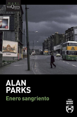 Enero sangriento | Alan Parks