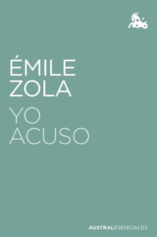 YO ACUSO: LA VERDAD EN MARCHA  | Émile Zola