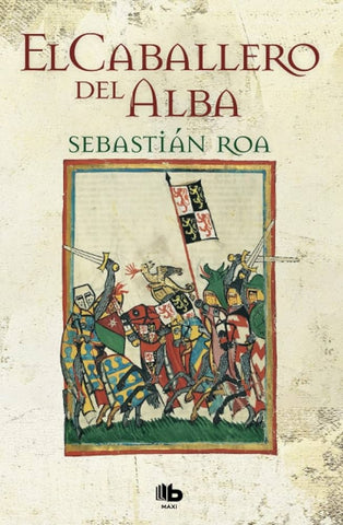 EL CABALLERO DEL ALBA | Sebastián Roa