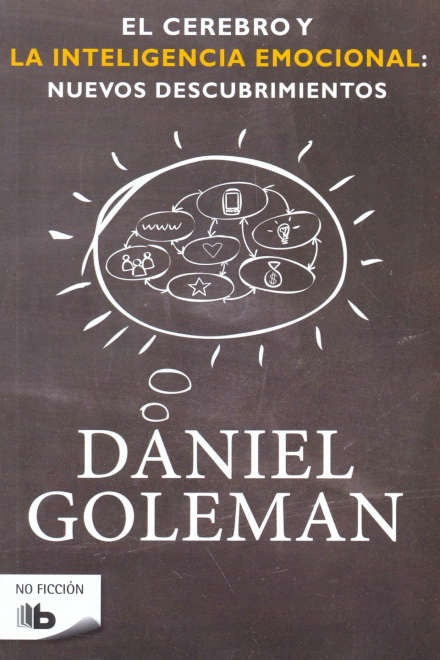 El cerebro y la inteligencia emocional | Daniel Goleman