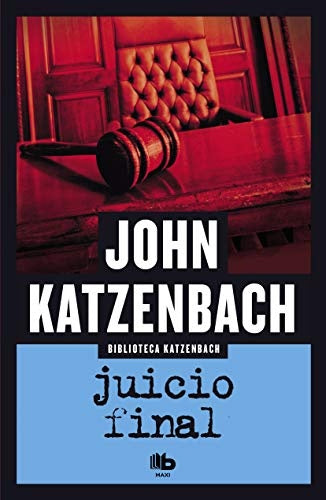 JUICIO FINAL* | Jon R Katzenbach