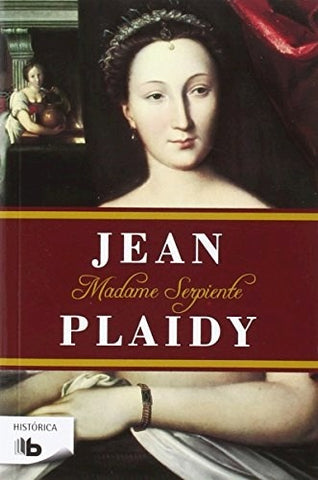 MADAME SERPIENTE.. | Jean Plaidy