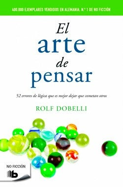El arte de pensar. ( AUT) | Rolf Dobelli