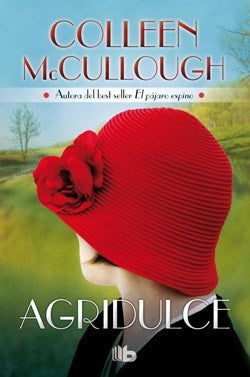 AGRIDULCE..* | Colleen McCullough