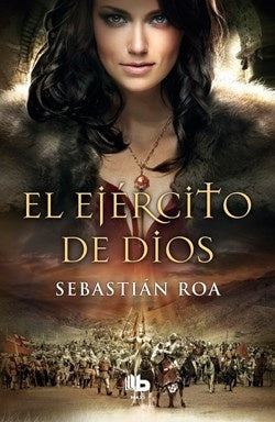 EL EJÉRCITO DE DIOS | Sebastián Roa