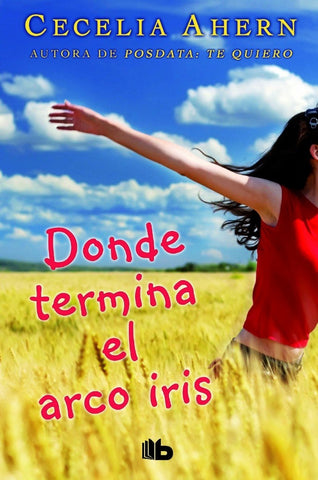 Donde termina el arco iris | Cecelia Ahern