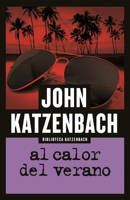 AL CALOR DEL VERANO* | John Katzenbach