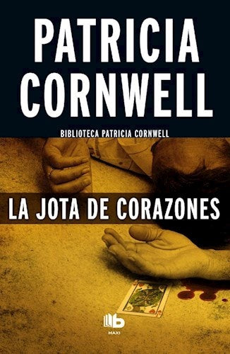 LA JOTA DE CORAZONES | Patricia Cornwell