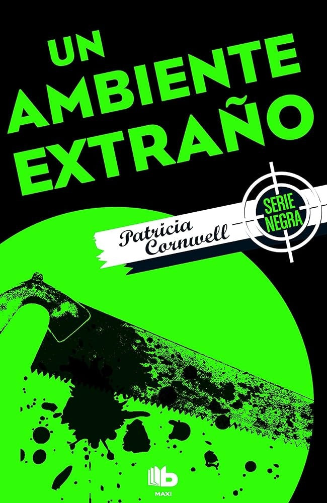 Un ambiente extraño | Patricia Cornwell