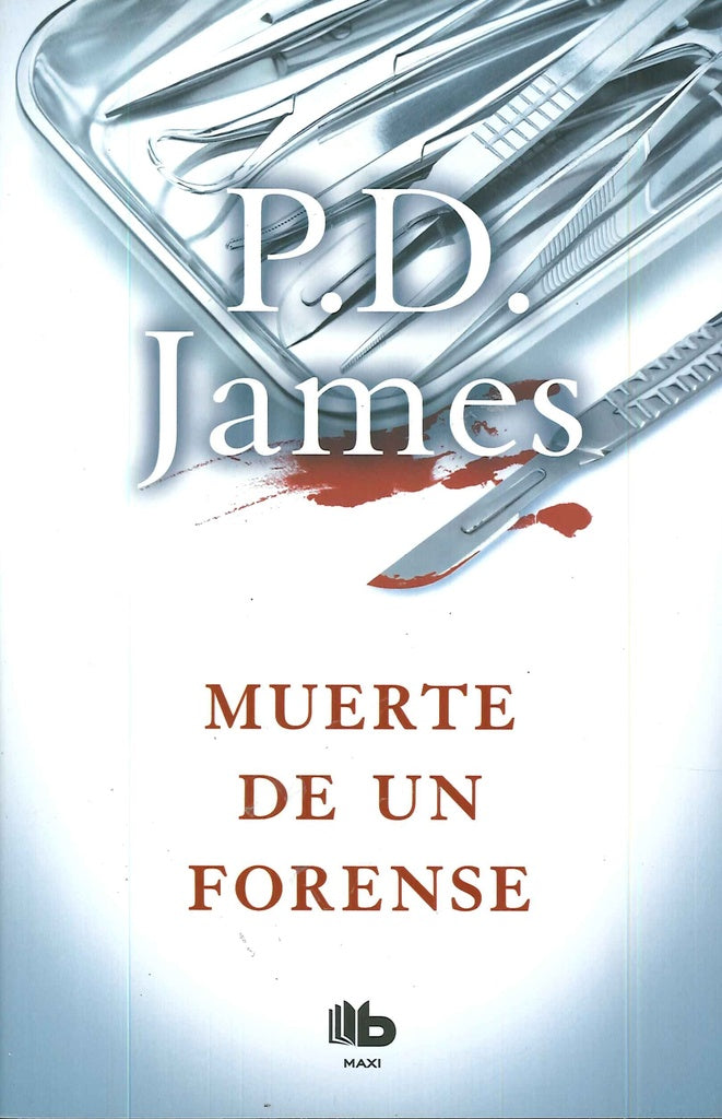 MUERTE DE UN FORENSE.. | P. D. James