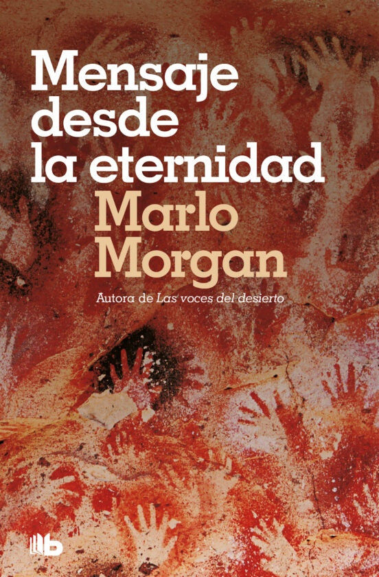 Mensaje desde la eternidad* | Marlo Morgan