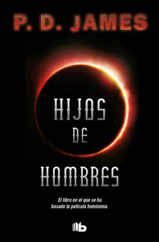 Hijos de hombres* | P.D. James